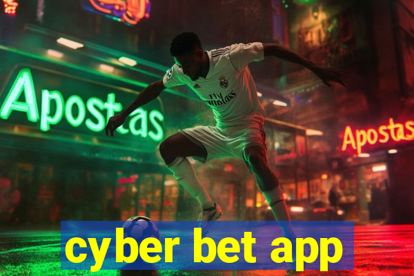 cyber bet app